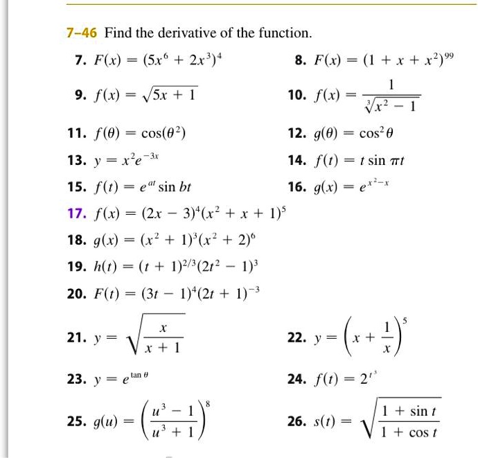 Solved 7 46 Find The Derivative Of The Function 7 F X 5x 24 8 F X 1 X 2 9 9 F X Vsx 1 10 F X Vr