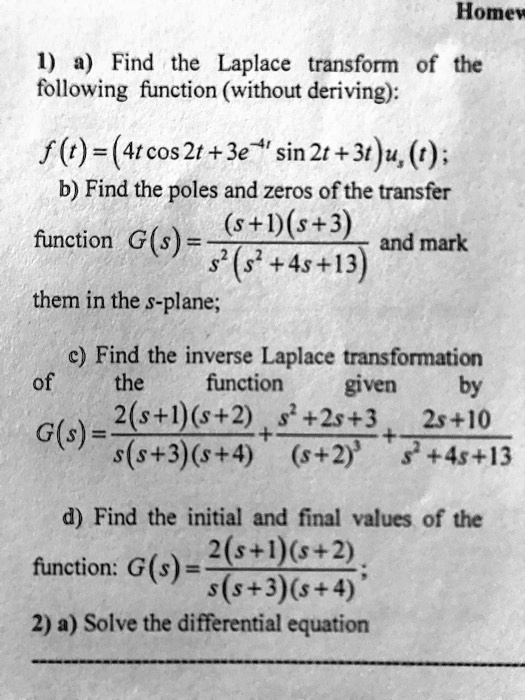SOLVED: a) Find the Laplace transform of the following function ...