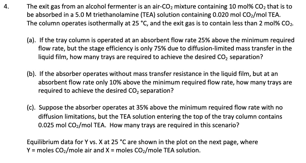 SOLVED: 4. The exit gas from an alcohol fermenter is an air mixture ...