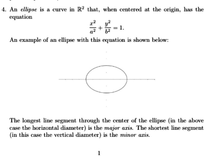 SOLVEDAn ellipse is curve in R? that, when centered at the origin. has