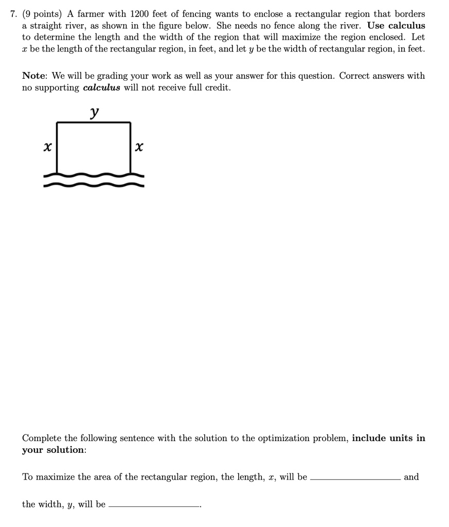 SOLVED: (9 points) A farmer with 1200 feet of fencing wants to enclose ...