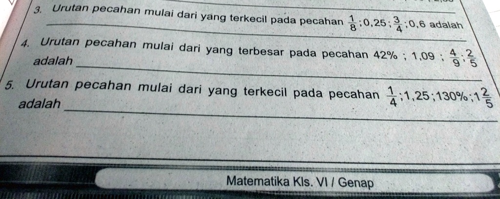 pecahan 5 6 3 4 5 8 disusun dalam urutan naik