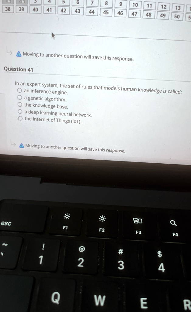 question 41 in an expert system the set of rules that models human knowledge is called an inference engine a genetic algorithm the knowledge base a deep learning neural network the internet  61654