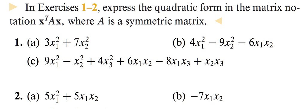 SOLVED: In Exercises 1-2, express the quadratic form in the matrix ...