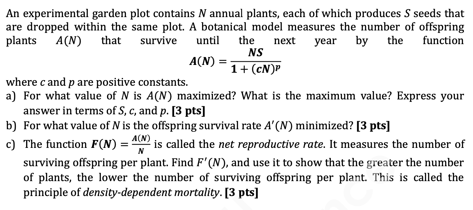 SOLVED An experimental garden plot contains N annual plants, each of