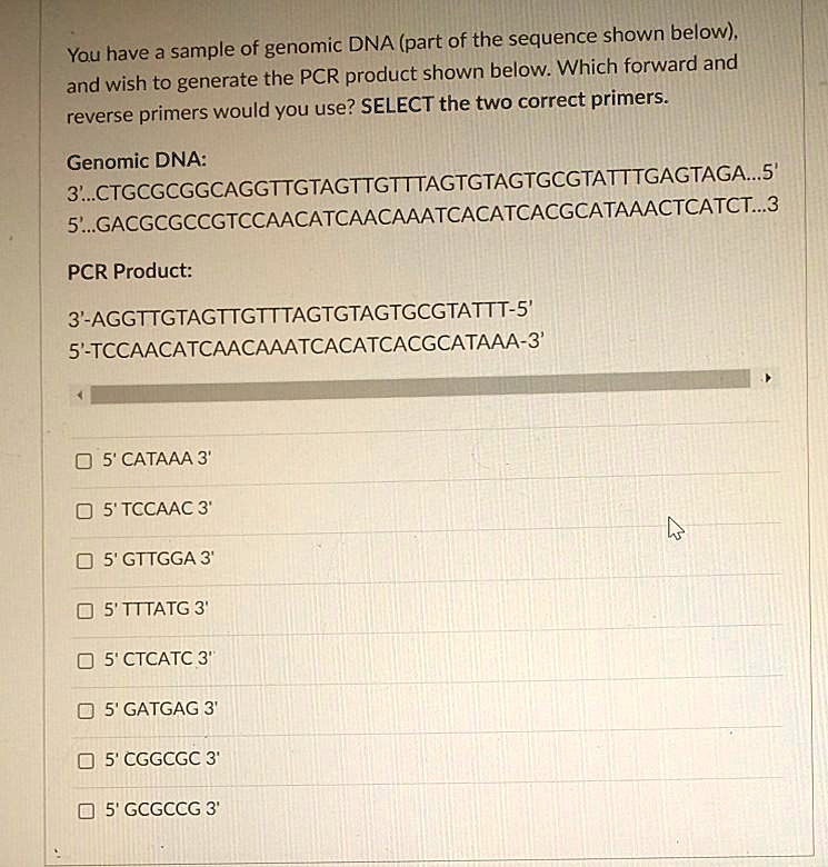 SOLVED:You have sample of genomic DNA (part of the sequence shown below ...