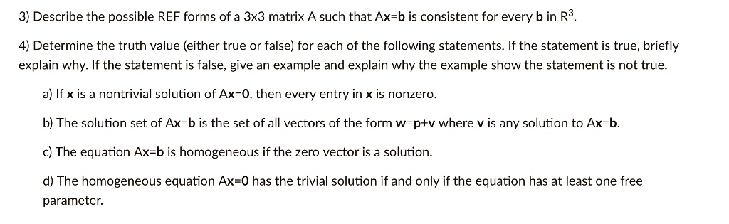 Ref Math 3x3 SOLVED: 3) Describe the possible REF forms of a 3x3 matrix A such that ...