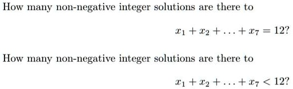 SOLVED: How many non-negative integer solutions are there to 1 + 2 ...