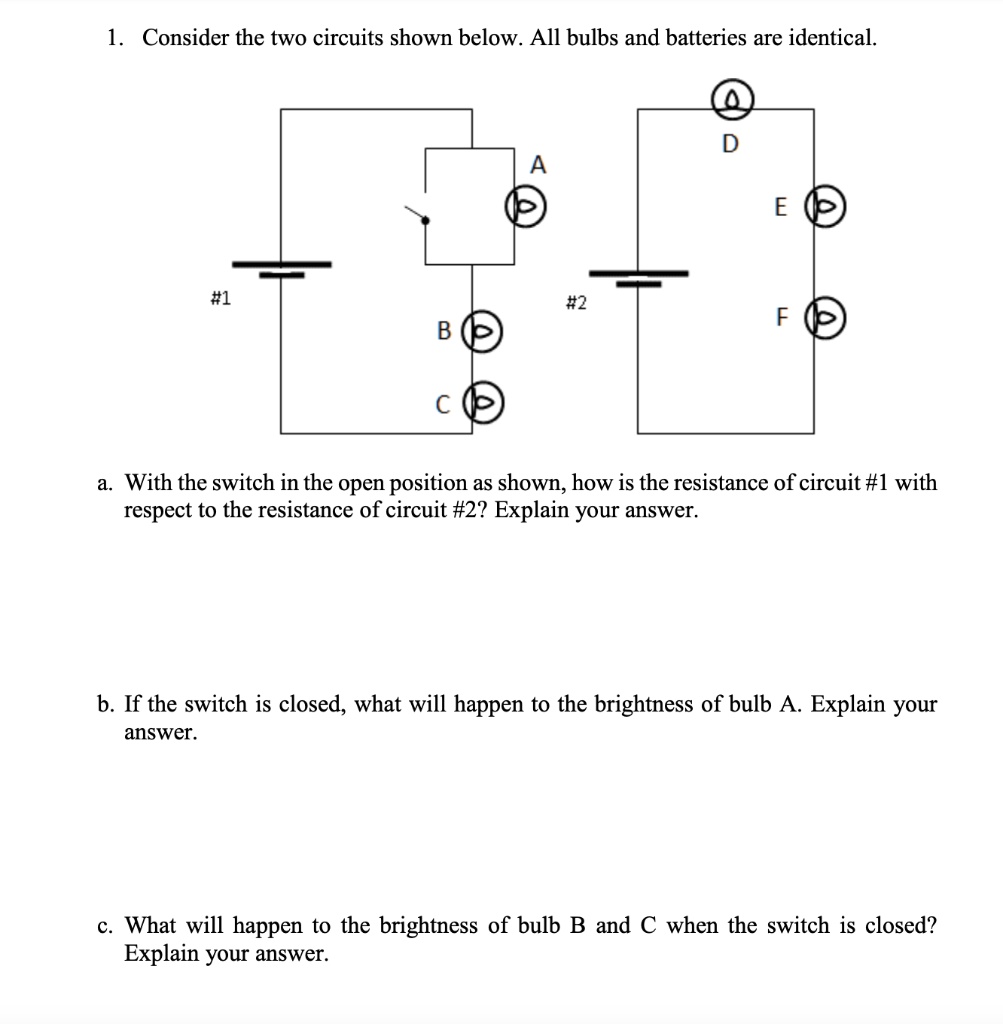 SOLVED Consider the two circuits shown below. All bulbs and batteries