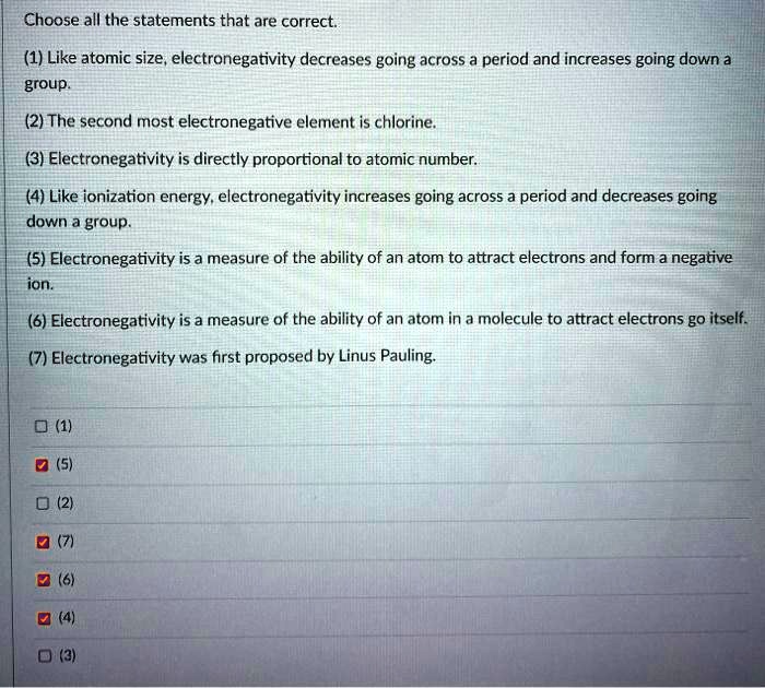 SOLVED Choose all the statements that are correct. (1) Like atomic