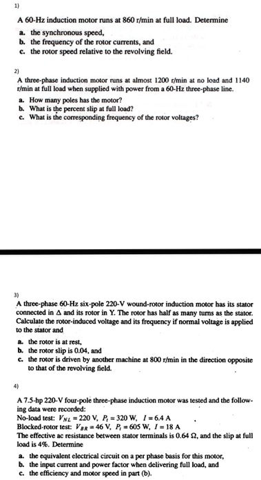 SOLVED: A 60-Hz induction motor runs at 860 rpm at full load. Determine ...