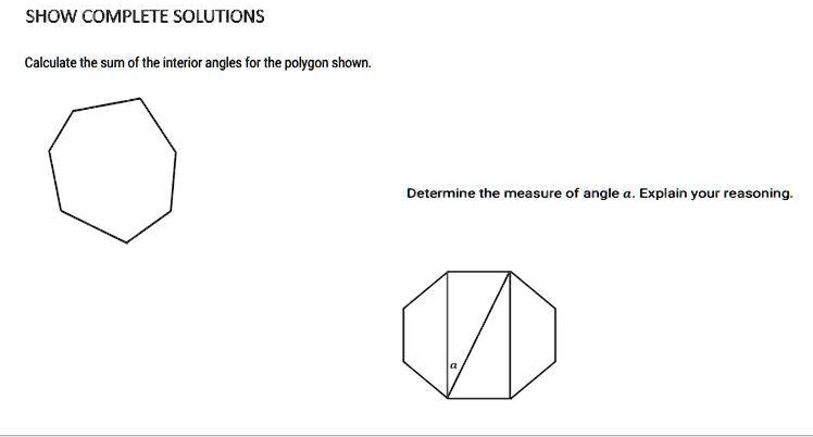 SOLVED: SHOW COMPLETE SOLUTIONS Calculate the sum of the interior ...