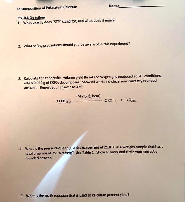 VIDEO solution: Decomposition of Potassium Chlorate Name Pre-lab ...