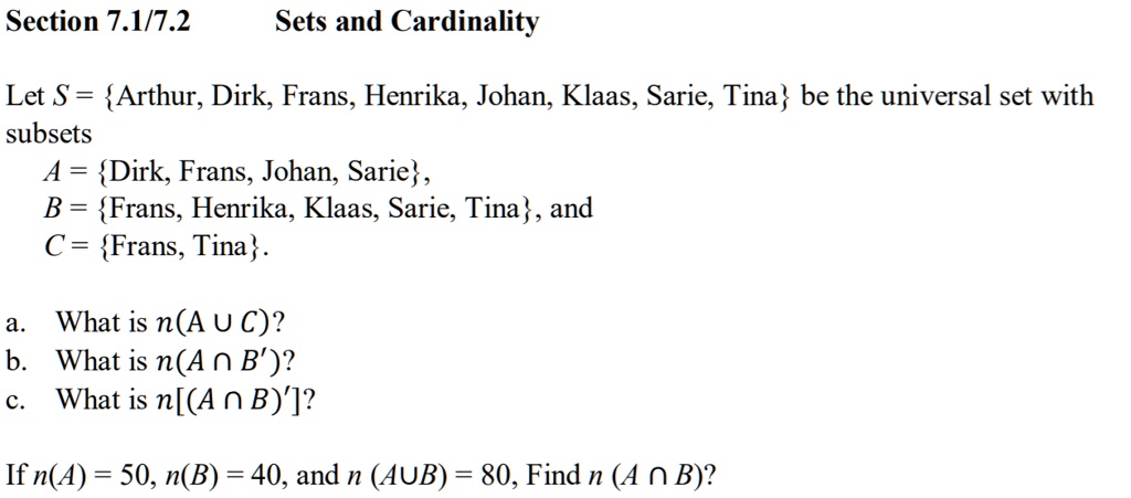 SOLVED: Sets and Cardinality Let S = Arthur, Dirk, Frans, Henrika ...