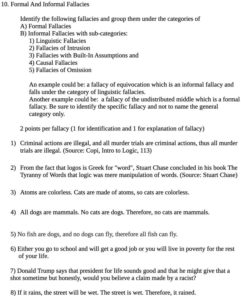 SOLVED: '10. Formal And Informal Fallacies Identify the following ...