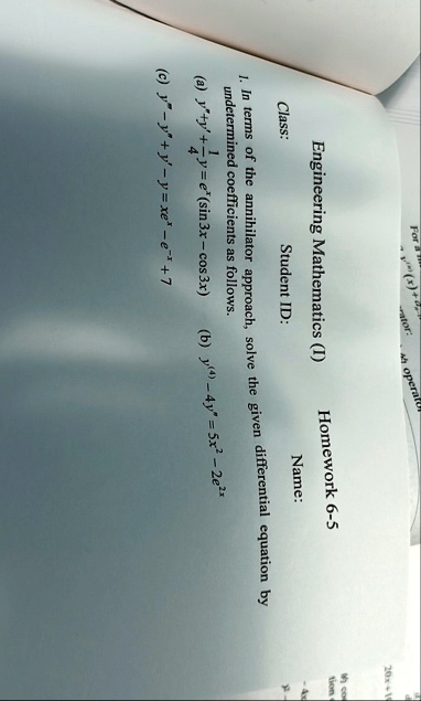 engineering mathematics i homework 6 5 class name student id 1 in terms of the annihilator approach solve the given differential equation by undetermined coefficients as follows a y y y ex s 36313