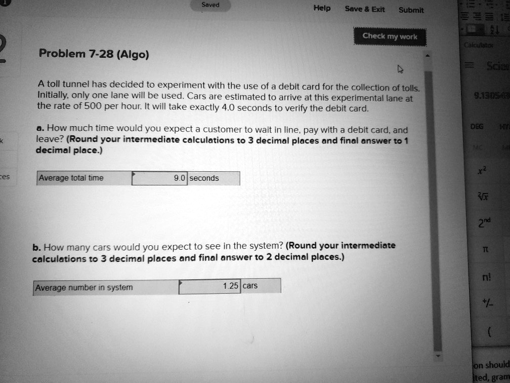 Problem 7-28 (Algo) A toll tunnel has decided to experiment with the ...