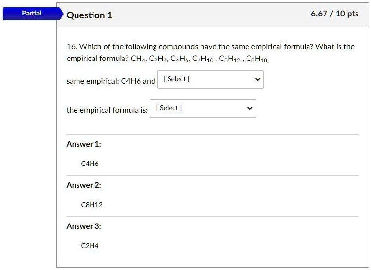 SOLVED 16. Which of the following compounds have the same