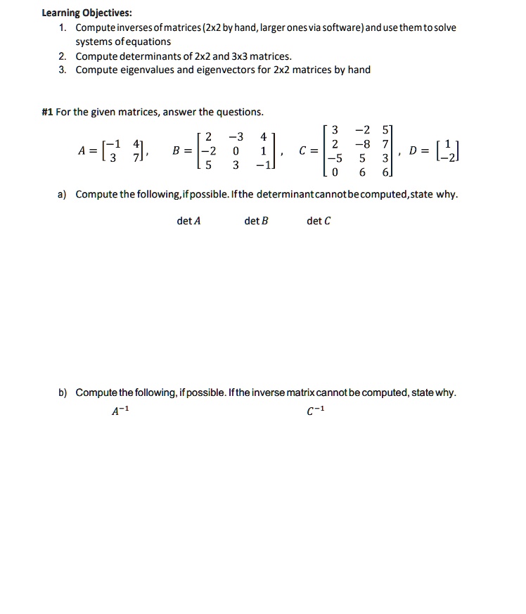 Solved Learning Objectives Compute Inverses Of Matrices 2x2 By Hand Larger Ones Via Software 1534