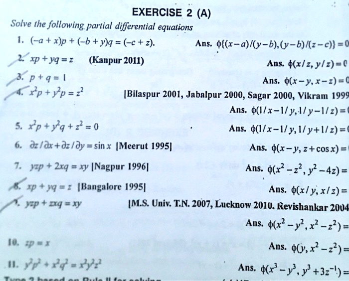 Solved Exercise 2 A Solve The Following Partial Differential Equations 1 A X P B Yq C 2 Ans X A Y B Y B C 0 Xp Yq 2 Kanpur 11 Ans