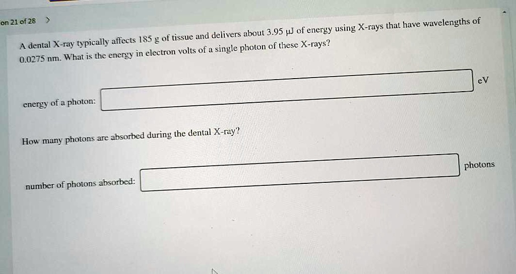 SOLVED on 21 0f 28 that have wavelengths of delivers about 3.95 uJ of