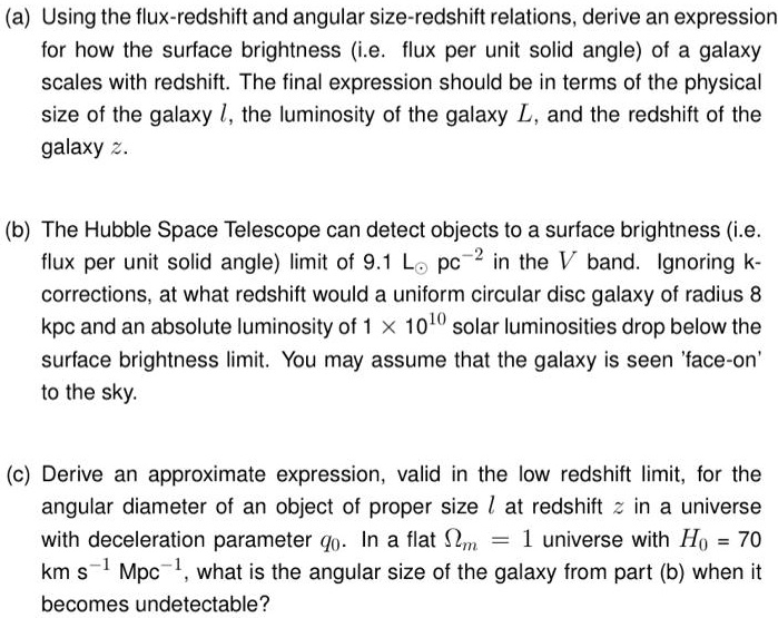 SOLVED (a) Using the fluxredshift and angular sizeredshift relations