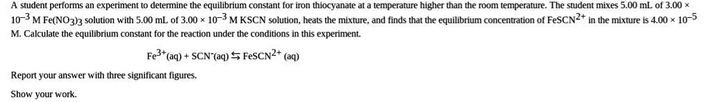 SOLVED: A student performs an experiment tO determine the equilibrium ...