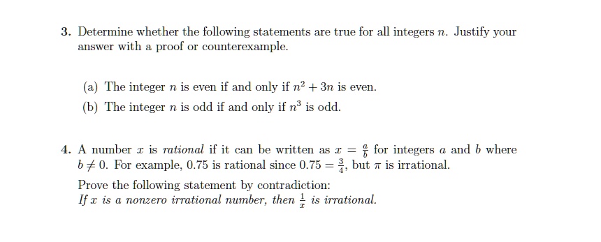 Determine whether the following statements are true for all integers n ...