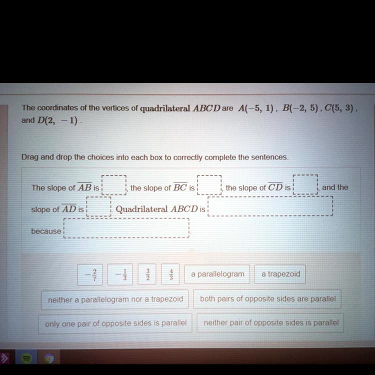 SOLVED: The coordinates of the vertices of quadrilateral ABCD are A(-5 ...