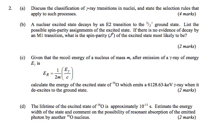 VIDEO solution: (a) Discuss the classification of gamma-ray transitions ...