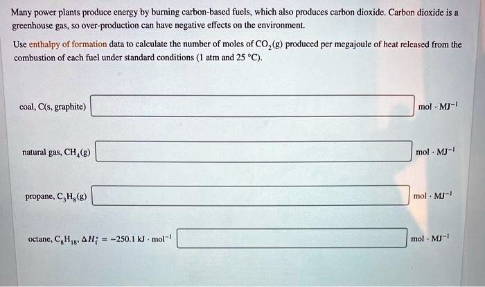 many-power-plants-produce-energy-by-burning-carbon-ba-solvedlib