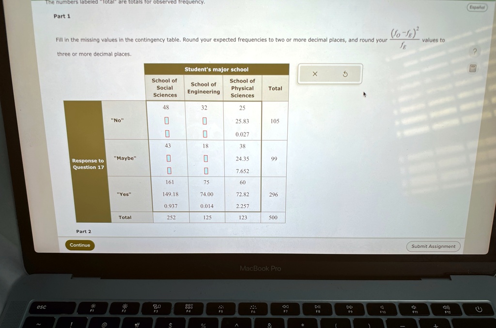 the numbers labeled total are totals for observed frequency part 1 fill in the missing values in the contingency table round your expected frequencies to two or more decimal places and round 90466