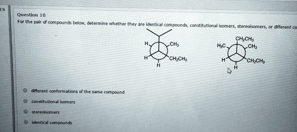 SOLVED: ' For the pair of compounds below, determine whether they are ...