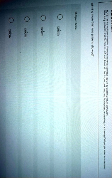 note this is a multi part question once an answer is submitted you will be unable to return to this part what is the probability that bo colleen jeff and rohini win the first second third an 66577