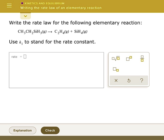 SOLVED KINETICS AND EQUILIBRIUM Writing the rate law of an