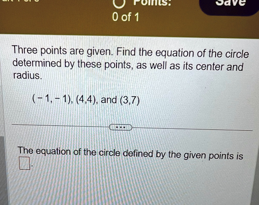 VIDEO solution 0 of 1 Three points are given. Find the equation of the