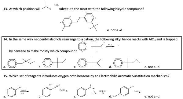 at which position will substitute the most with the following bicyclic compound nol d 14 in tnc same way ncopentyl alcohols rearrange cation tne following alkyl halide reacts with aici and t 99961