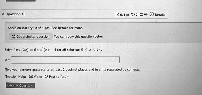 Solve 6cos(2x) = 6cos^2(x) - 4 for all solutions 0 ≤ x < 2π.
Give your answers accurate to at least 2 decimal places and in a list separated by commas.