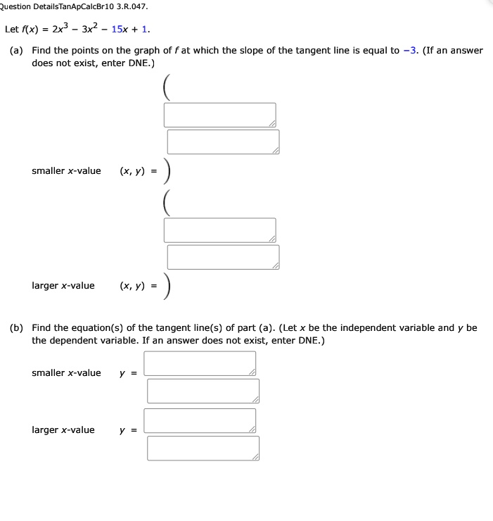 Solved Text Question Details Tanapcalcbr10 3 R 047 Let F X 2x 3