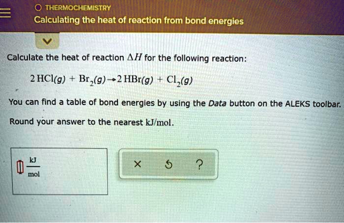 solved-thermochemistry-calculating-the-heat-of-reaction-from-bond