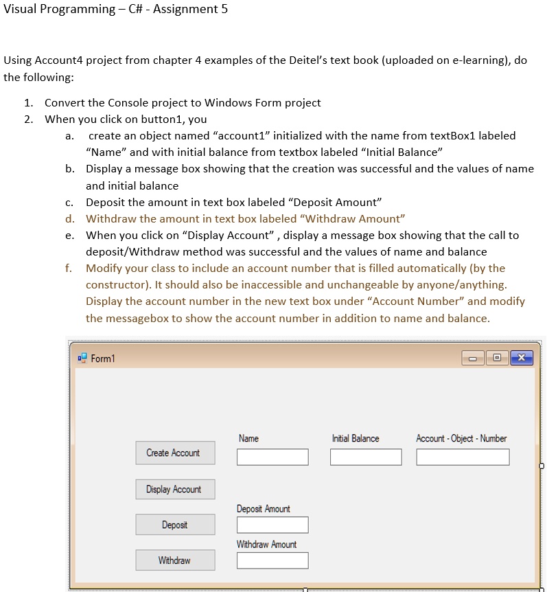 SOLVED: Text: Visual Programming - C# - Assignment 5 Using Account4 ...