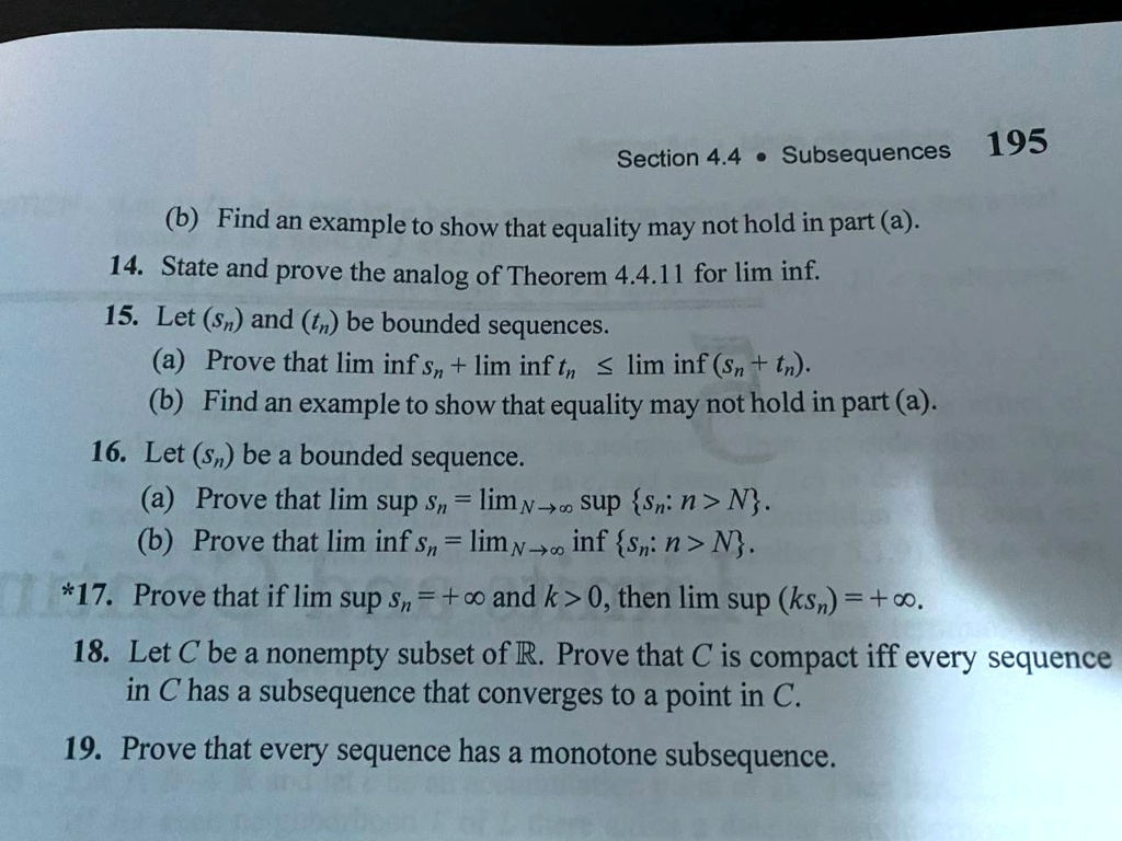 Section 4.4 • Subsequences 195 (b) Find an example to show that ...