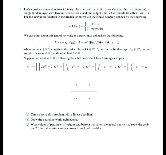 SOLVED: Let's consider a neural network binary classifier with x âˆˆ R ...