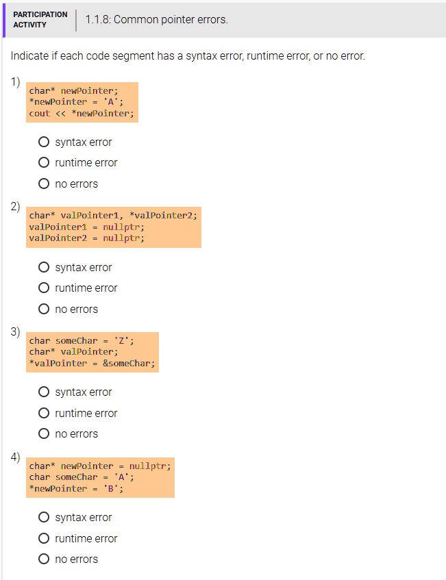 SOLVED: PARTICIPATION ACTIVITY 1.1.8: Common pointer errors Indicate if ...