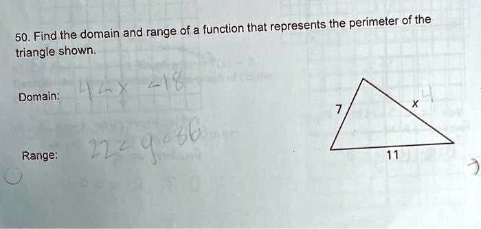 Find the domain and range of a function that represents the perimeter ...