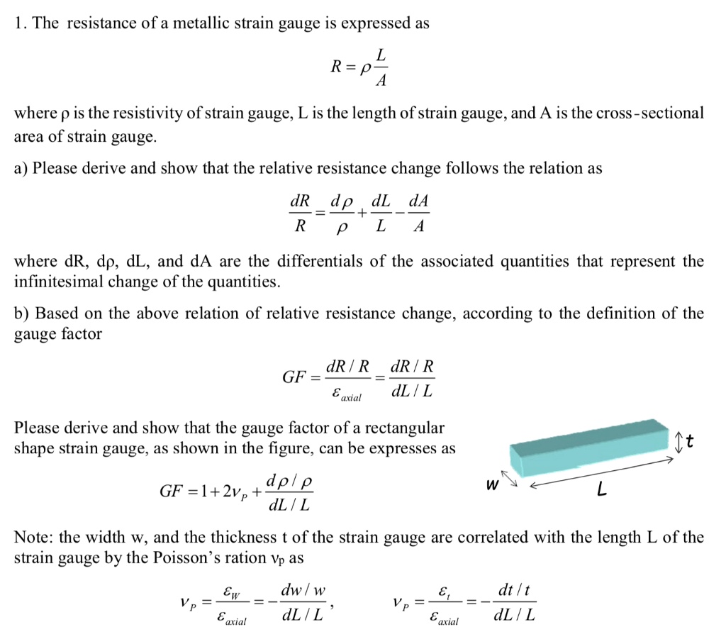 1 the resistance of a metallic strain gauge is expressed as l r where p ...