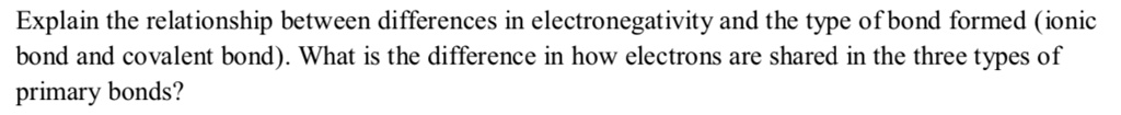SOLVED: Explain the relationship between differences in ...