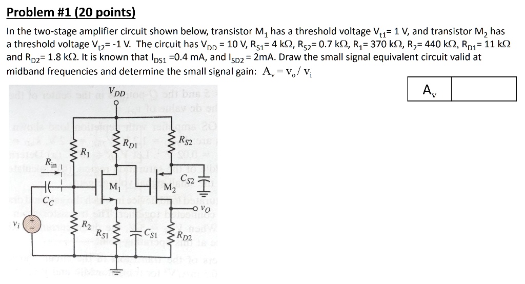 Solved Problem 1 20 Points In The Two Stage Amplifier Circuit Shown Below Transistor M1 Has 8637