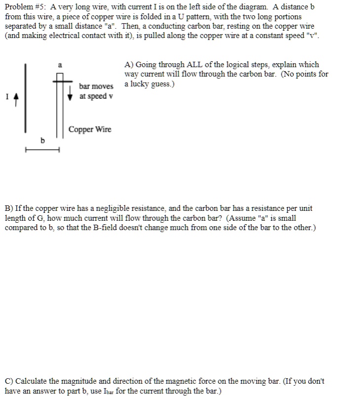 SOLVED: Problem =5: A very long wire with current I is on the left side ...