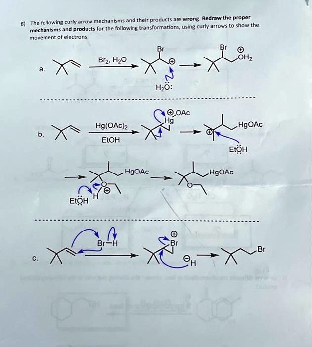 [GET ANSWER] 8) The following curly arrow mechanisms and their products ...